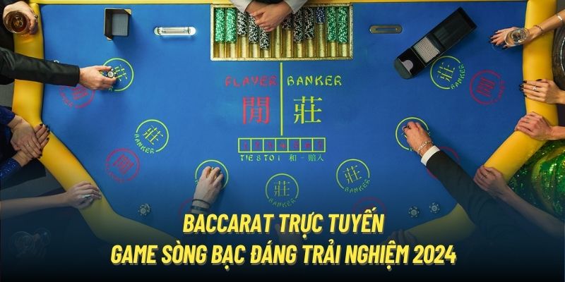 baccarat-truc-tuyen